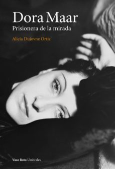 dora maar: prisionera de la mirada-9788415168737