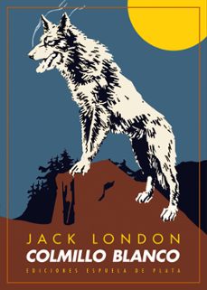 colmillo blanco-jack london-9788415177937