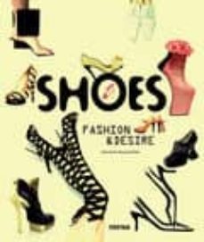 shoes, fashion & desire (español-ingles)-miguel abellan-9788415223337
