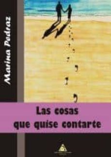 las cosas que quise contarte-marina pedraz-9788415228837