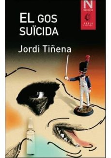 el gos suicida-jordi tiñena-9788415248637