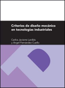 criterios de diseño mecanico en tecnologias industriales-9788415274537