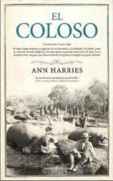 el coloso-ann harries-9788415441137