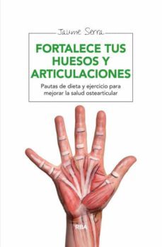 fortalece tus huesos y articulaciones-9788415541837