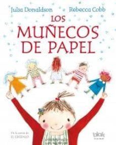 los muñecos de papel-julia donaldson-9788415579137
