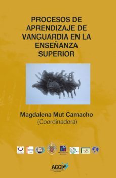 procesos de aprendizaje de vanguardia en la enseñanza superior (ebook)-magdalena mut camacho-9788415705437