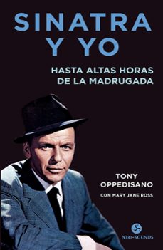 sinatra y yo-tony oppedisano-9788415887737