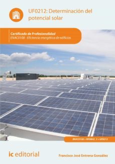 (i.b.d.) enac0108 determinacion del potencial solar. eficiencia energetica de edificios-francisco jose entrena gonzalez-9788415994237