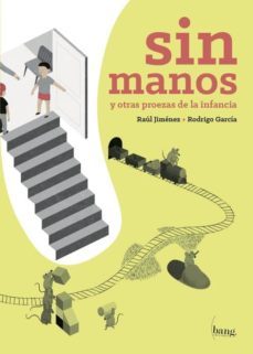 sin manos y otras proezas de la infancia-9788416114337