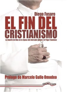 el fin del cristianismo-diego fusaro-9788416159437