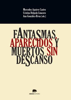 fantasmas, aparecidos y muertos sin descanso-9788416160037