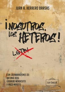 (i.b.d.) ¡nosotros, los heteros!-juan antonio herrero brasas-9788416164837