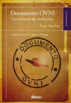 documento ovni: una historia de evolucion-jorge sanchez-9788416341337