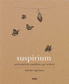 suspirium: petita guia de papallones per acolorir-9788416497737