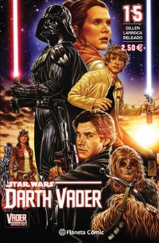 star wars. darth vader nº 15 (vader derribado, parte 6 de 6)-kieron gillen-salvador larroca-9788416543137