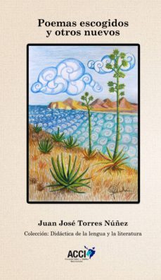 poemas escogidos y otros nuevos (ebook)-juan jose torres nuñez-9788416549337