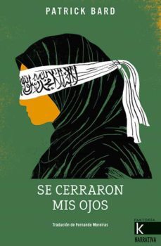 se cerraron mis ojos-patrick bard-9788416721337