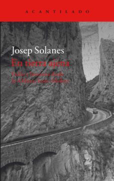 en tierra ajena: exilio y literatura desde la odisea hata molloy-josep solanes-9788416748037