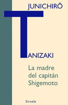 la madre del capitán shigemoto (ebook)-junichiro tanizaki-9788416749737