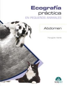 ecografia practica en pequeños animales. abdomen.-panagiotis mantis-9788416818037