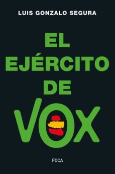 el ejercito de vox (ebook)-luis gonzalo segura-9788416842537