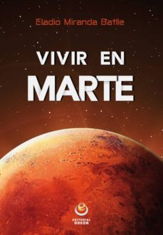 vivir en marte-eladio miranda-9788416847037