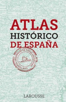 atlas historico de españa (2ª ed.)-9788416984237
