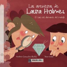 las aventuras de laura holmes: el caso del diamante del maraja-9788417105037