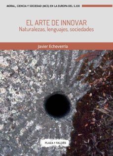 el arte de innovar: naturalezas, lenguajes, sociedades-9788417121037