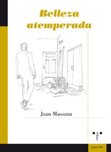 belleza atemperada-juan massana del castillo-9788417140137