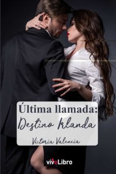 ultima llamada: destino irlanda-victoria valencia-9788417392437