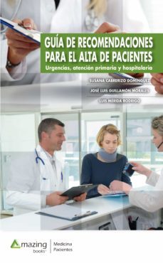 guia de recomendaciones para el alta de pacientes (ebook)-susana cabrerizo dominguez-jose luis guillamon morales-luis merida rodrigo-9788417403737