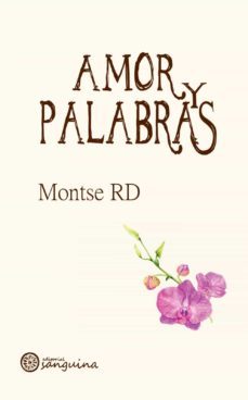 amor y palabras-montserrat robledo diaz-9788417409937