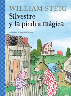 silvestre y la piedra magica-william steig-9788417552237