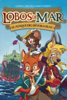 lobos de mar 1: el ataque del devora-islas-9788417615437
