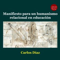 manifiesto para un humanismo relacional en educacion (ebook)-9788417666637