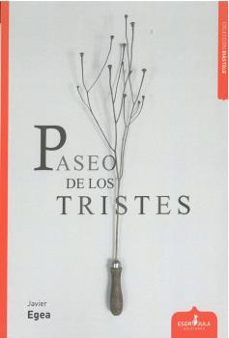 paseo de los tristes-javier egea-9788417680237