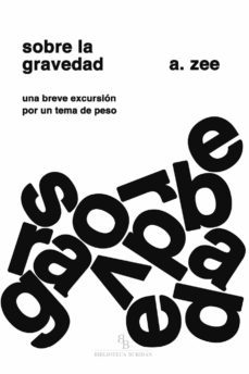 sobre la gravedad-anthony zee-9788417700737