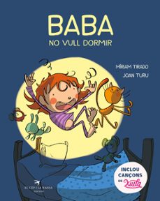 baba: no vull dormir-miriam tirado-joan turu-9788417756437