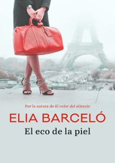 el eco de la piel (ebook)-elia barcelo-9788417771737