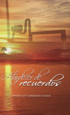atardecer de recuerdos (ebook)-maria luz cabrerizo diago-9788417878337