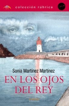 en los ojos del rey-sonia martinez martinez-9788417980337