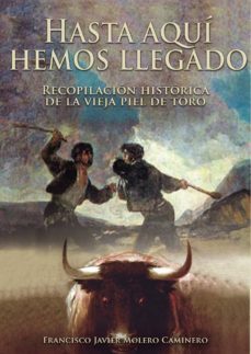 hasta aqui hemos llegado (ebook)-francisco javier molero caminero-9788417988937