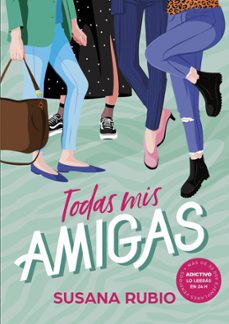 todas mis amigas-susana rubio-9788418038037