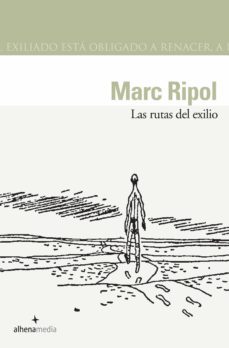las rutas del exilio (ebook)-marc ripol-9788418086137
