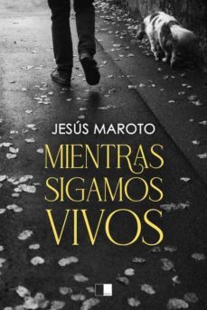 mientras sigamos vivos-9788418117237