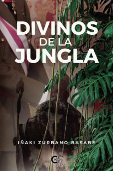 (i.b.d.) divinos de la jungla-iñaki zurbano basabe-9788418152337