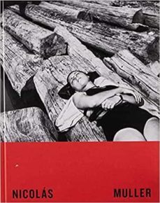 nicolas muller. la mirada comprometida-9788418210037