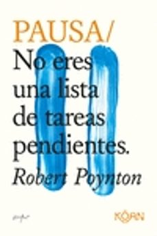 pausa: no eres una lista de tareas pendientes-9788418223037