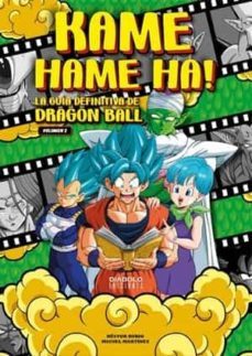 kame hame ha! la guia definitiva de dragon ball (vol. 2)-miguel martinez-nestor rubio-9788418320637